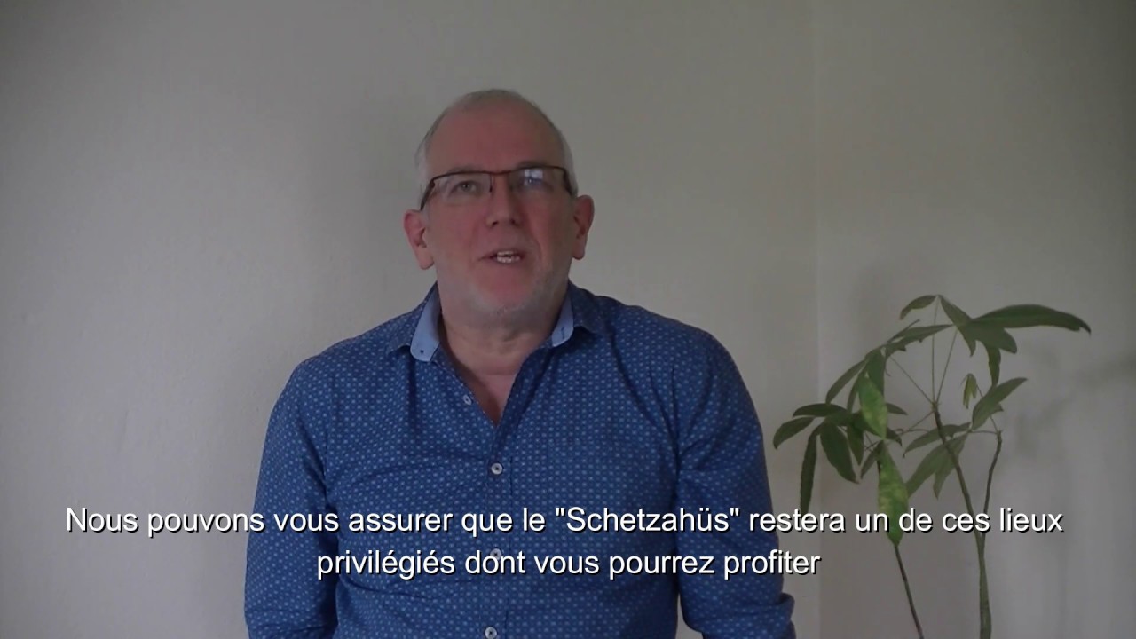 Episode 3...où l'on parle du "Schetzahüs"